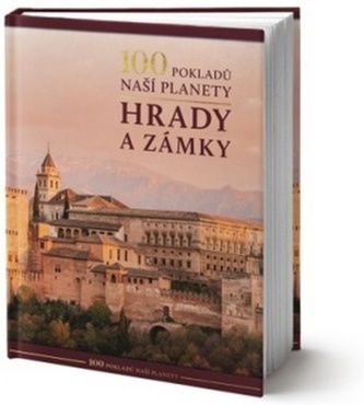 100 pokladů naší planety: hrady a zámky
