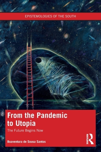 From the Pandemic to Utopia From the Pandemic to Utopia