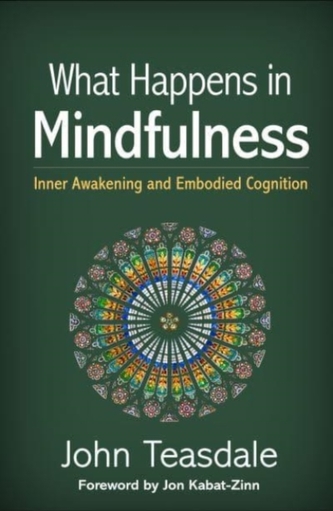 What Happens in Mindfulness What Happens in Mindfulness