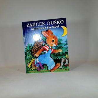 Zajíček Ouško nejpilnější školáček