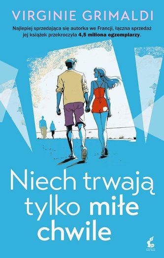 Niech trwają tylko miłe chwile Niech trwają tylko miłe chwile