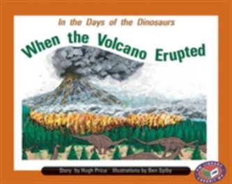 When the Volcano Erupted When the Volcano Erupted