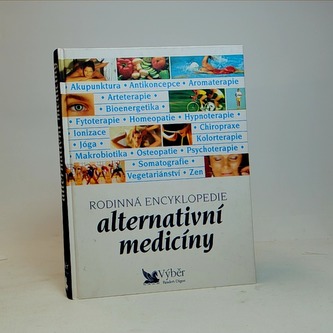 Rodinná encyklopedie alternativní medicíny