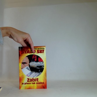 Zabít je přece tak snadné