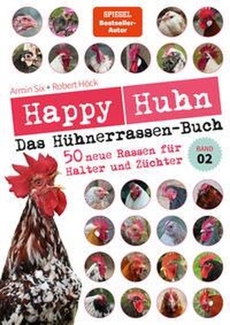 Happy Huhn - Das Hühnerrassenbuch, Band 2