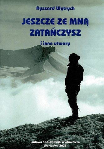 Jeszcze ze mną zatańczysz Jeszcze ze mną zatańczysz