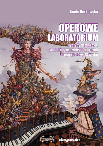Operowe laboratorium.