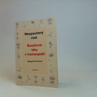 Nespoutaný růst Rostlinné léky v homeopatii