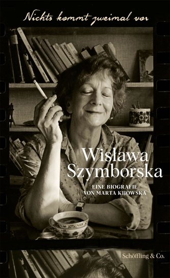 Nichts kommt zweimal vor. Wislawa Szymborska. Nichts kommt zweimal vor. Wislawa Szymborska.