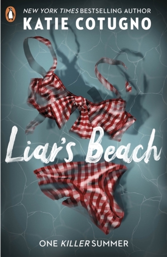 Liar´s Beach: The unputdownable thriller of the summer