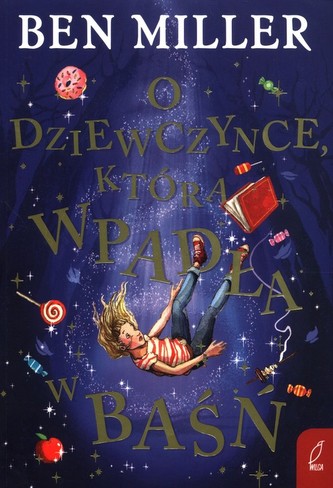 O dziewczynce, która wpadła w baśń