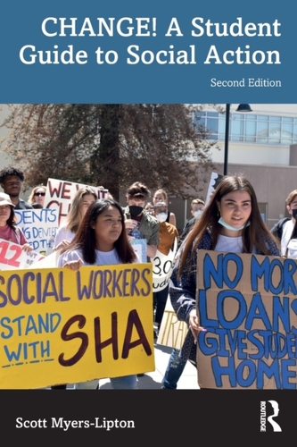 CHANGE! A Student Guide to Social Action CHANGE! A Student Guide to Social Action
