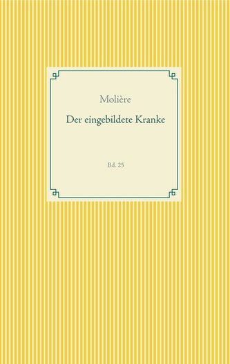 Der eingebildete Kranke