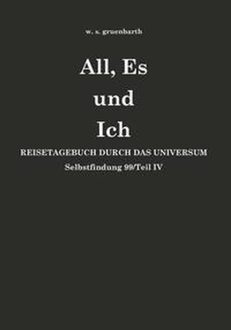 All, Es und Ich