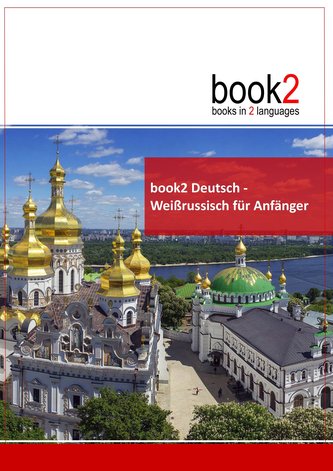 book2 Deutsch - Weißrussisch für Anfänger