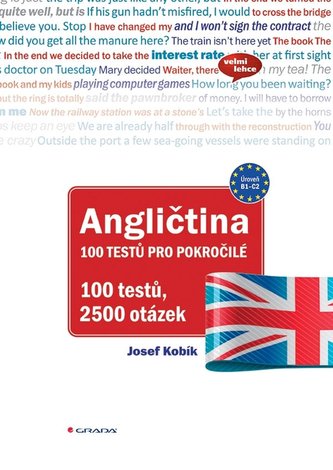 Angličtina : 100 testů pro pokročilé (Josef Kobík, 2023)