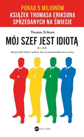 Mój szef jest idiotą Mój szef jest idiotą
