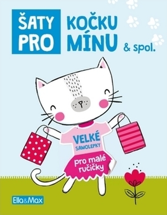 Šaty pro Kočku Mínu & spol.