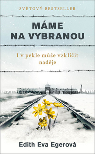 Máme na vybranou - I v pekle může vzklíčit naděje
