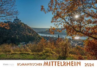 Romantischer Mittelrhein 2024 Bildkalender A4 quer, spiralgebunden