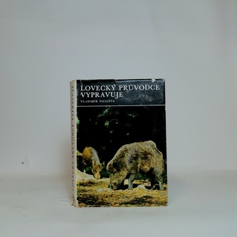 Lovecký průvodce vypravuje