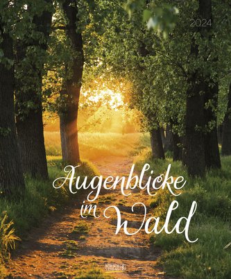 Augenblicke im Wald 2024