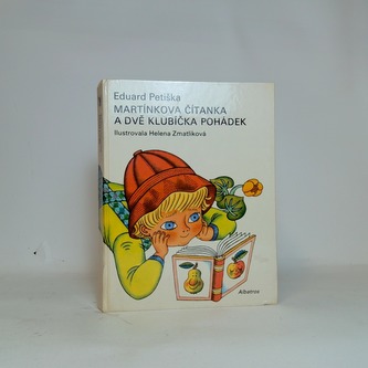 Martínkova čítanka a dvě klubíčka pohádek
