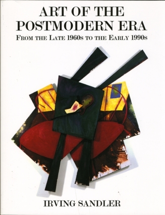Art Of The Postmodern Era Art Of The Postmodern Era