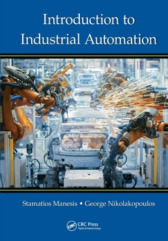 Introduction to Industrial Automation Introduction to Industrial Automation
