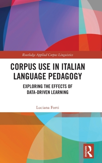 Corpus Use in Italian Language Pedagogy Corpus Use in Italian Language Pedagogy
