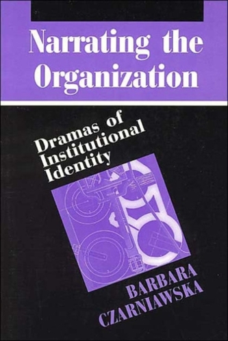 Narrating the Organization Narrating the Organization