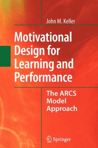 Motivational Design for Learning and Performance