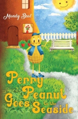 Perry Peanut goes to the Seaside Perry Peanut goes to the Seaside