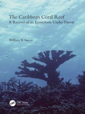 The Caribbean Coral Reef The Caribbean Coral Reef