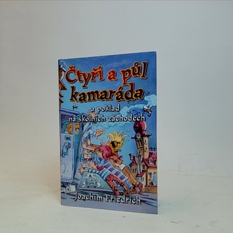 Čtyři a půl kamaráda a osudný dřep