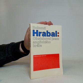 Obsluhoval jsem anglického krále