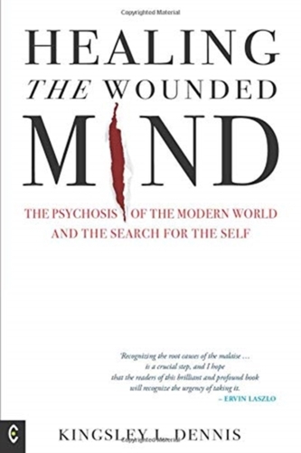 Healing the Wounded Mind Healing the Wounded Mind