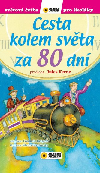 Cesta kolem světa za 80 dní (edice Světová četba pro školáky)