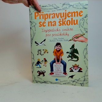 Připravujeme se na školu - Logopedická cvičení pro předškoláky