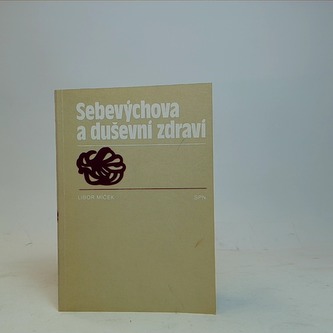 Sebevýchova a duševní zdraví