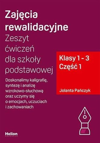 Zajęcia rewalidacyjne. Zeszyt ćw. SP 1-3 cz.1 Zajęcia rewalidacyjne. Zeszyt ćw. SP 1-3 cz.1