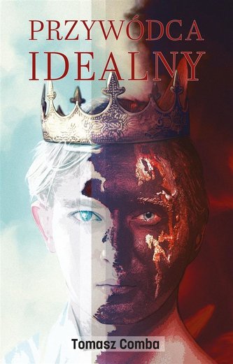 Przywódca idealny Przywódca idealny