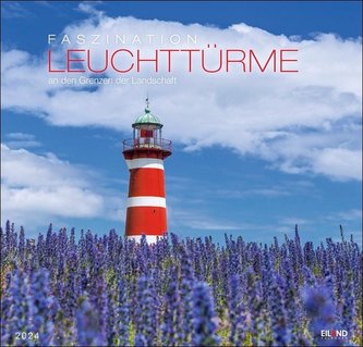Faszination Leuchttürme Edition Kalender 2024