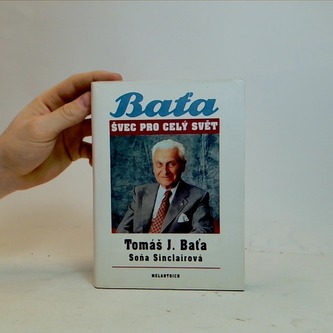 Baťa - švec pro celý svět