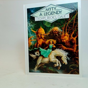 Mýty a legendy- Egypt, Řecko,Galie
