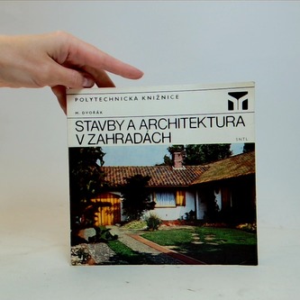 Stavby a architektura v zahradách