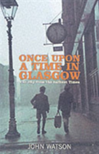 Once Upon a Time in Glasgow