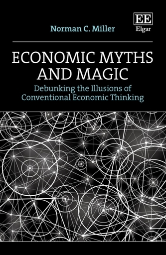 Economic Myths and Magic