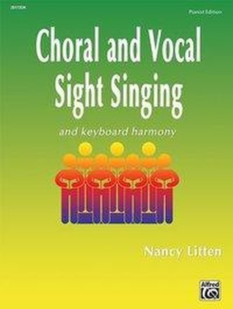 Choral and Vocal Sight Singing (Pianist Edition): And Keyboard Harmony