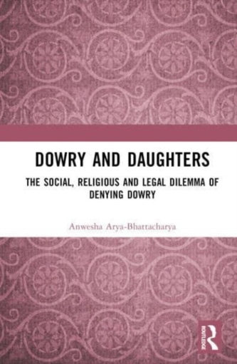 Dowry and Daughters Dowry and Daughters